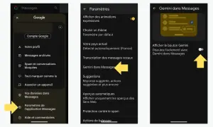 Pour désactiver Gemini dans Messages, accédez aux paramètres de l'application, puis à "Gemini dans Messages" et désactivez le bouton.